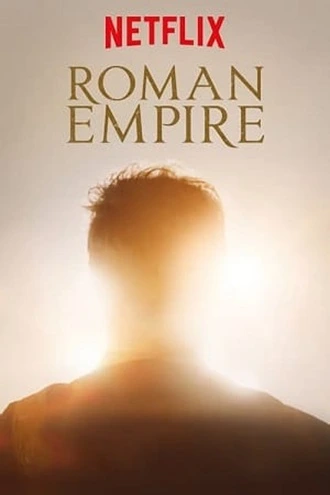 Download Roman Empire | 2016-19 | Season 1-3 | Dual Audio | Hindi-English | Netflix Original Web Series | 480p 720p 1080p | MoviesWood