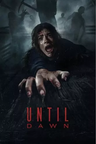 Download Until Dawn | 2025 | Hindi DD5.1 – English | WEB-DL Dual Audio | Full-Movie 480p 720p 1080p